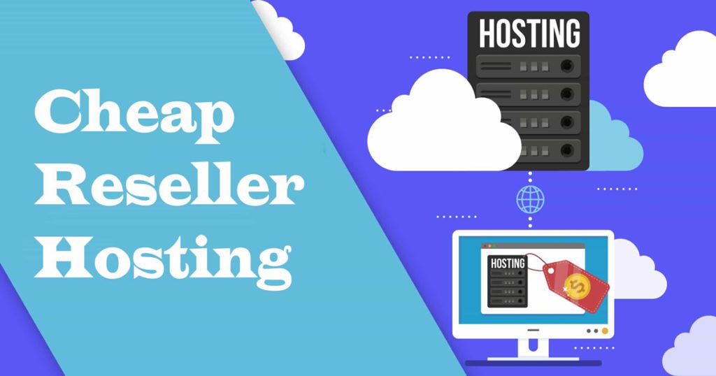 Cheap reseller hosting What is reseller hosting